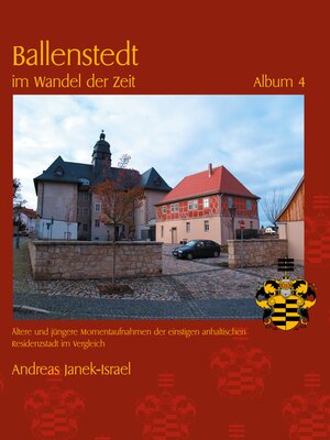 cover image of Ballenstedt im Wandel der Zeit Album 4